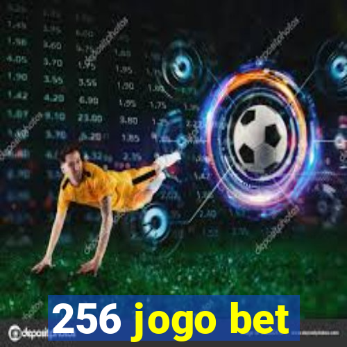 256 jogo bet